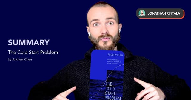 Summary: The Cold Start Problem by Andrew Chen