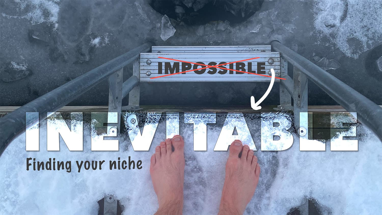 Impossible to Inevitable: Finding your niche as SaaS