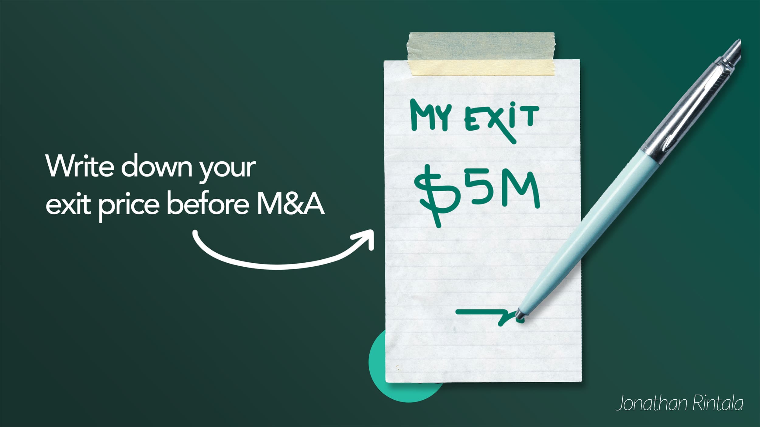 Write down your price before startup exit Write down your price before startup exit