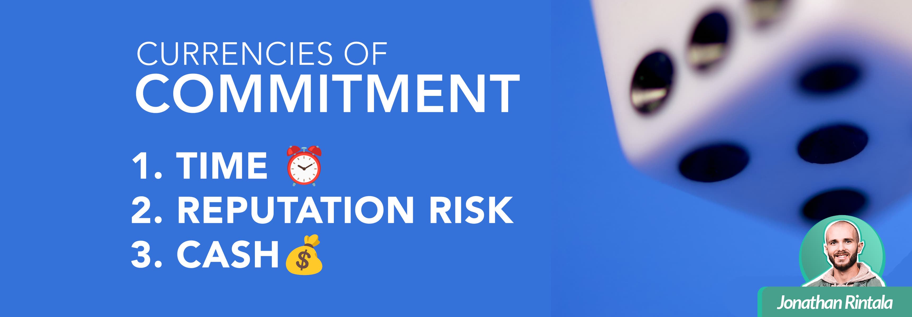 The currencies of commitment - The mom test - Jonathan Rintala The currencies of commitment - The mom test - Jonathan Rintala
