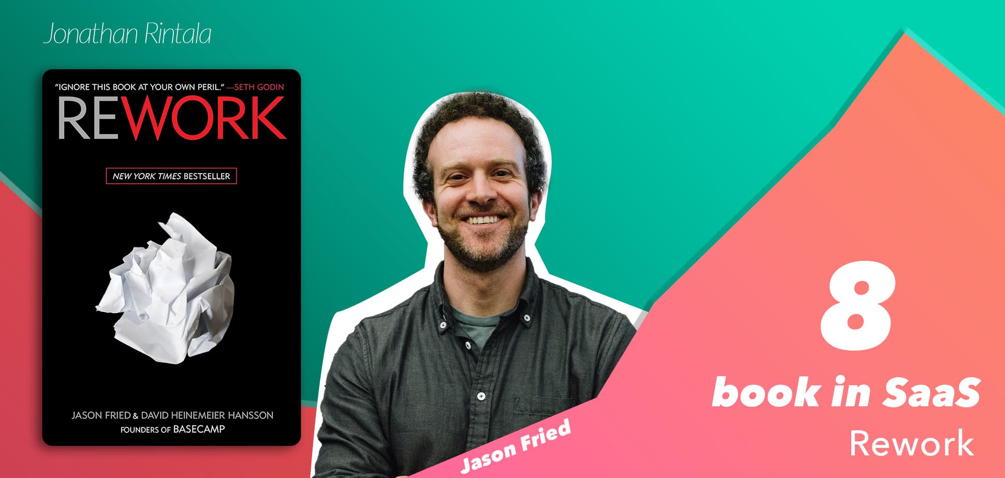 Rework by Jason Fried - Top SaaS Books Rework by Jason Fried - Top SaaS Books
